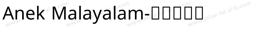 Anek Malayalam字体转换